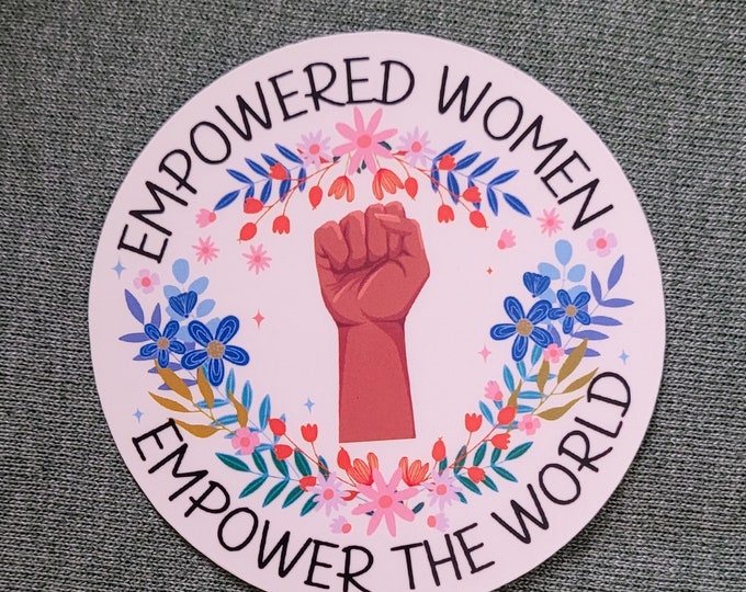 Empowered Women Sticker