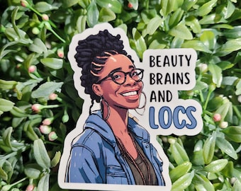 Beauty Brains and Loc's Sticker