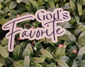 God's Favorite Sticker