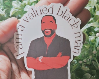 I am a Valued Black Man Sticker