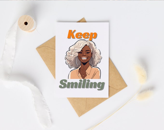 Keep Smiling Greeting Card