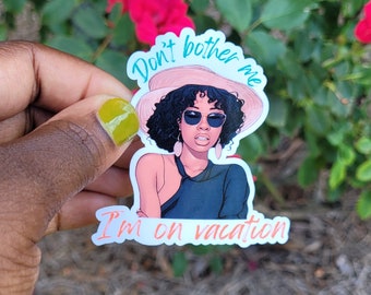 I'm On Vacation Sticker