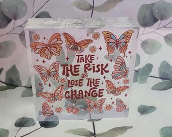 The Risk, The Change Acrylic Desk Display