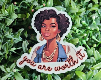 You Are Worth It Sticker