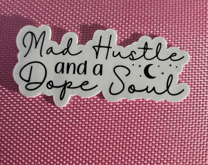 Mad Hustle Sticker