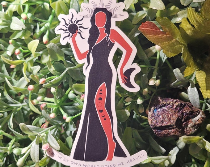 Doing Me Heavily Sticker