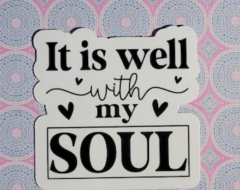 It Is Well with My Soul Sticker
