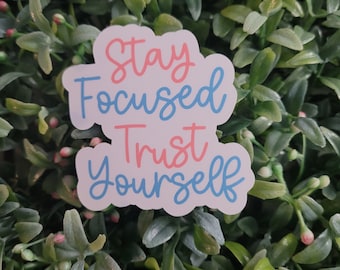 Stay Focused Sticker