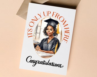 Its Only Up From Here Greeting Card