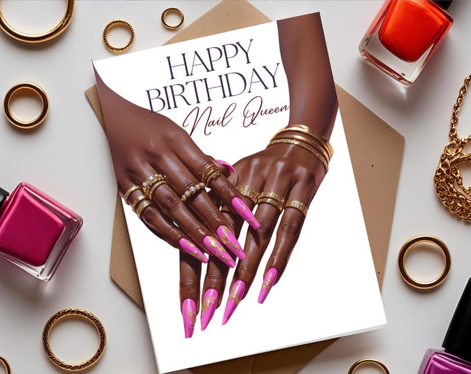 Happy Birthday Nail Queen Greeting Card