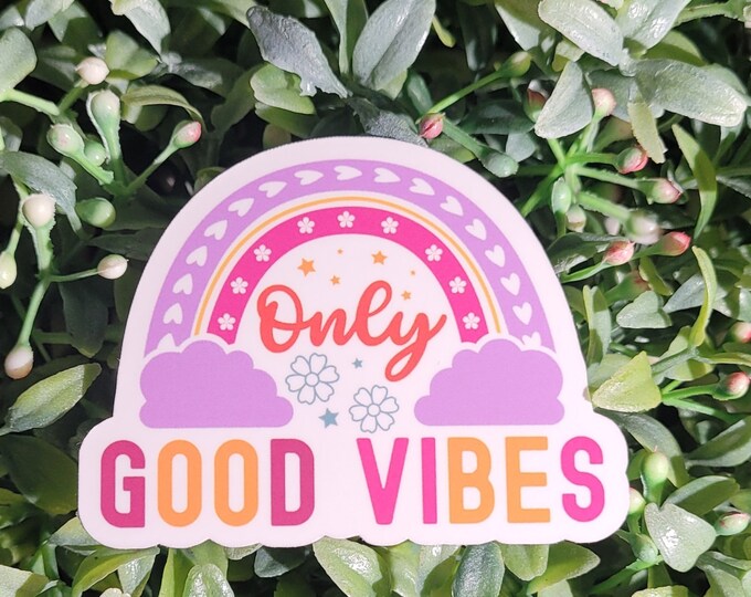 Only Good Vibes Sticker