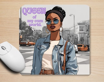 Queen of my Own World Mousepad