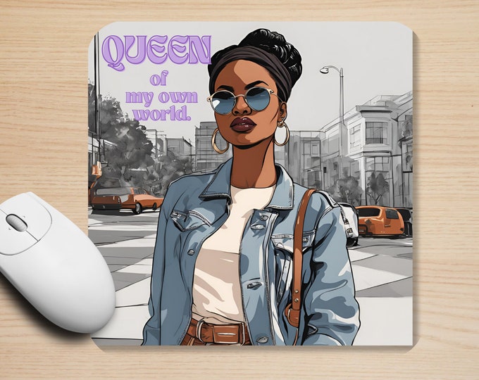 Queen of my Own World Mousepad