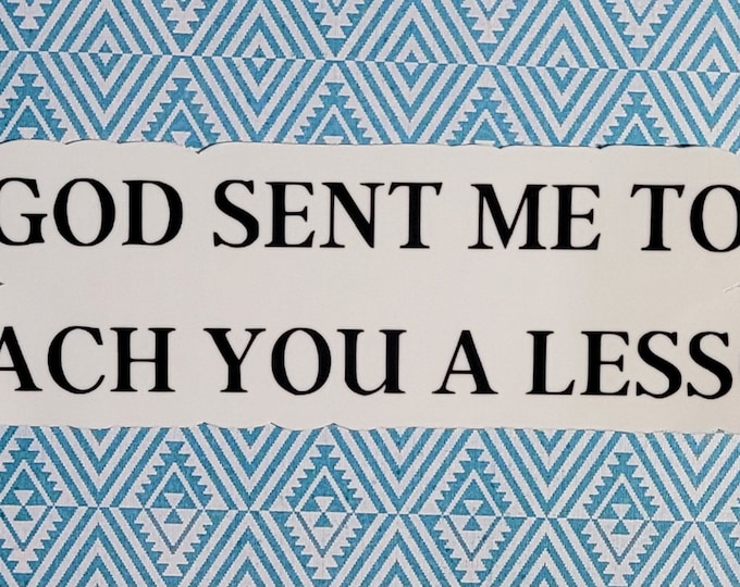 Teach You a Lesson Sticker