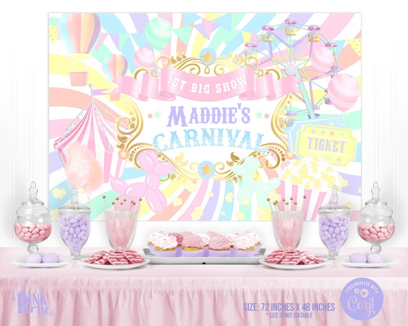 May include: A pastel-colored carnival-themed backdrop with the text "Maddie's Carnival" and "1st Big Show." The backdrop features a Ferris wheel, hot air balloons, and a circus tent. The table is set with treats and candy jars. The backdrop measures 72 inches x 48 inches.