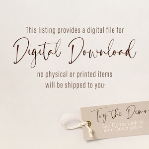 May include: A digital download notice with the text "Digital Download" in brown cursive font. The text "no physical or printed items will be shipped to you" is also included. A brown tag with the text "Try the Demo" and "See Demo Link in Item Description" is attached to a white string.