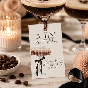 Black Bow Espresso Martini Gift Tag, A Tini Bit Older Party Favor Label, Printable Canva Template