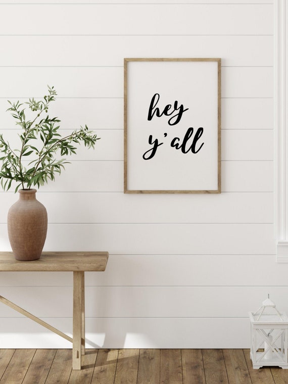 Hey Y'all Sign Digital Download Quick Turnaround - Etsy