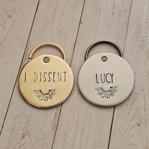 DISSENT - Dog Tags, Cat Tags, Ruth, Ginsburg, I Dissent, My Body My Choice, Dog Collar, Cat Collar, Hand Stamped, Personalized, Silver, Gold