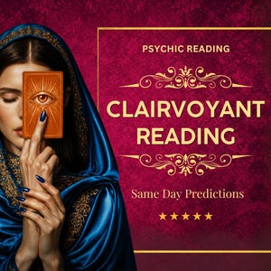 May include: A digital graphic featuring a person in a blue satin head covering holding a rectangular card with an eye illustration. The text reads PSYCHIC READING, CLAIRVOYANT READING, and Same Day Predictions, accompanied by five gold stars on a red background.