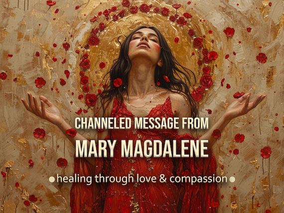 Channeled Message from Mary Magdalene, Divine Guidance (Digital)