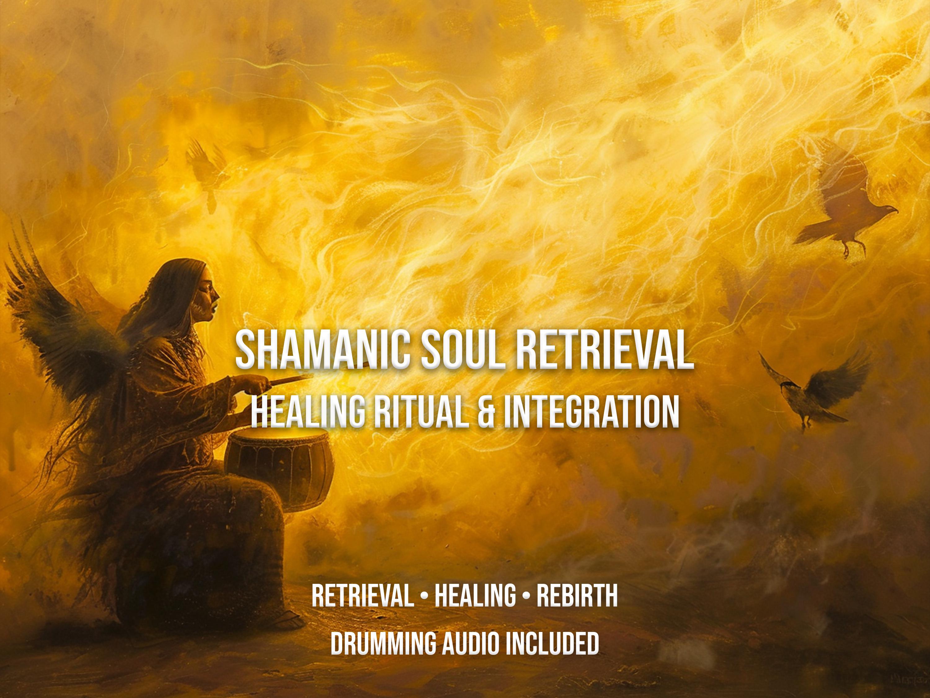 Shamanic Soul Retrieval Ceremony | Trauma & Soul Loss | Deep Energy Restoration