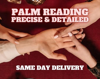 Precise Palm Reading | Detailed Palmistry Analysis | Same Day Psychic Palm Interpretation | Fortune Teller Insight
