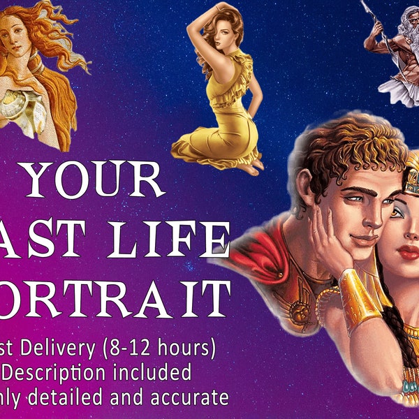 Who you were in a Past Life? Spiritual Portrait Past Life Regression and Reading  | 24 Hours Same Day Delivery