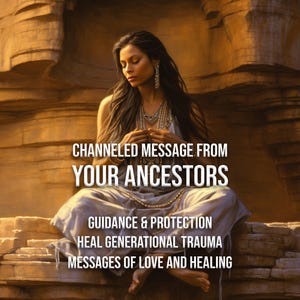 Channeled Message From Ancestors | Mediumship Reading | Lineage Secrets & Healing
