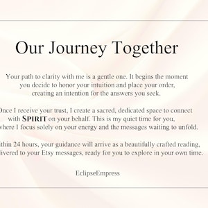 May include: A cream-colored card with the text "Our Journey Together" in a bold, elegant font. The card contains text about guidance and clarity, with the name "EclipseEmpress" at the bottom. The background has a soft, blurred design.