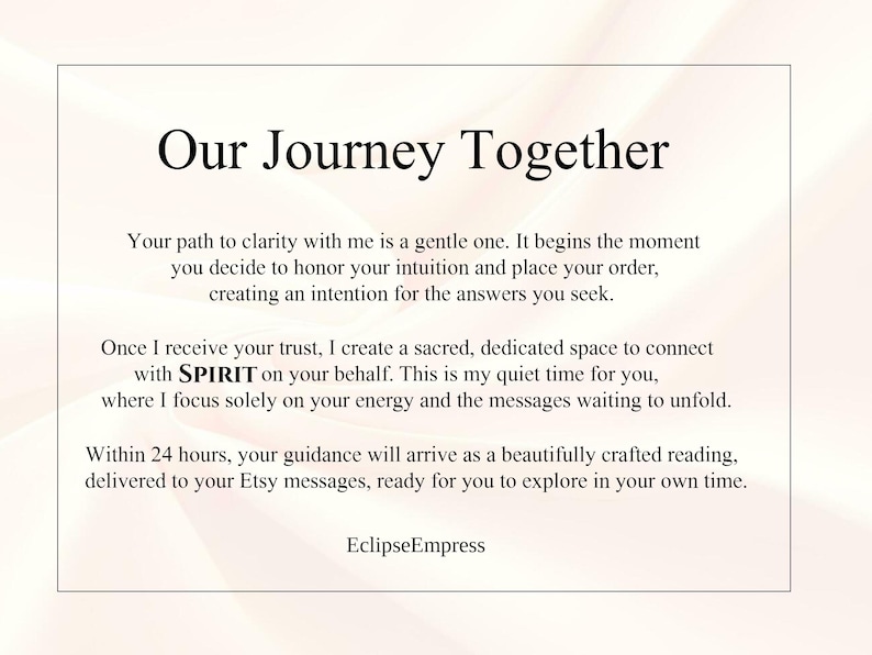 May include: A cream-colored card with the text "Our Journey Together" in a bold, elegant font. The card contains text about guidance and clarity, with the name "EclipseEmpress" at the bottom. The background has a soft, blurred design.