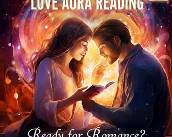 May include: Digital art featuring a couple reading a book with a glowing aura. The text "LOVE AURA READING" and "Ready for Romance?" are displayed. The image has a warm color palette with a focus on romance and spirituality.