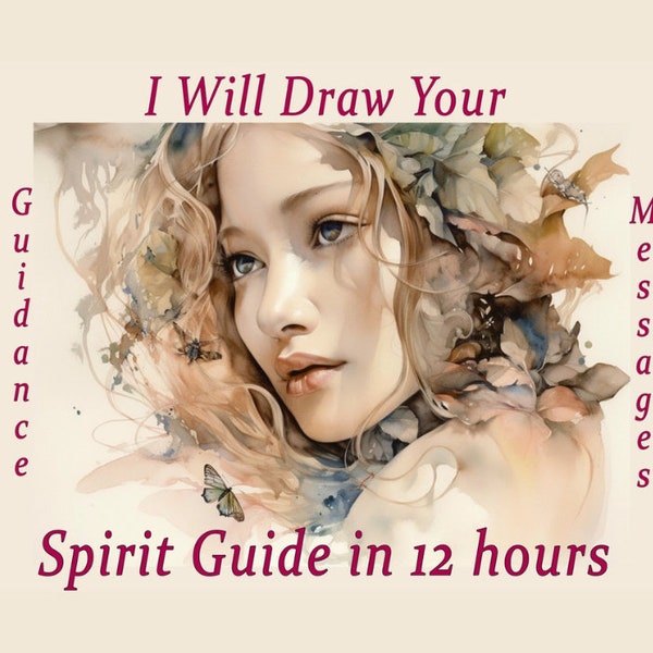 Spirit Guide Drawing and Reading, Messages From Your Spirit Guide, 12 Hours Delivery, Highly Accurate Psychic Drawing