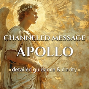 May include: Digital art featuring a profile of a figure with wings, a halo, and a floral crown. The text "CHANNELED MESSAGE APOLLO" is displayed, along with "detailed guidance & clarity". The background has a textured, golden appearance.