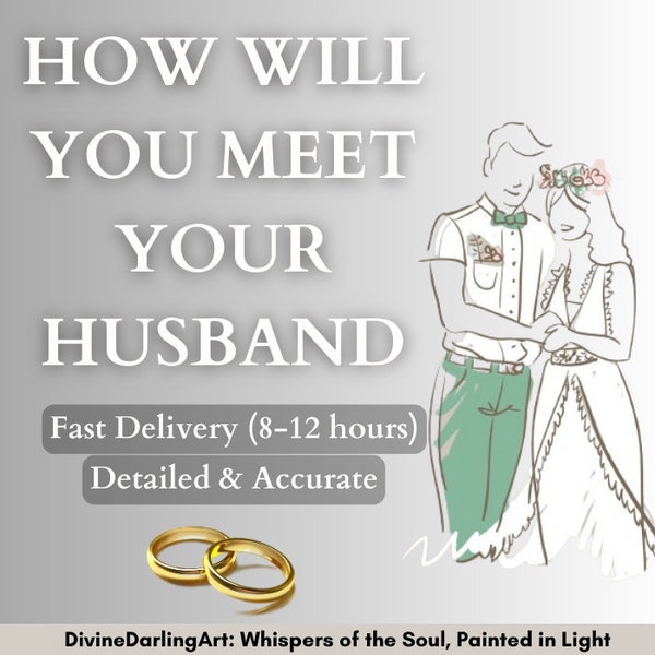 How Will You Meet Your Future Husband, 12 Hours Delivery, Accurate Unique Drawing and Reading, Psychic Artist