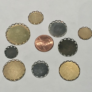 Your Choice of Lace Edge Round Cabochon Trays in Silver, Bronze or Gold in Various Sizes.