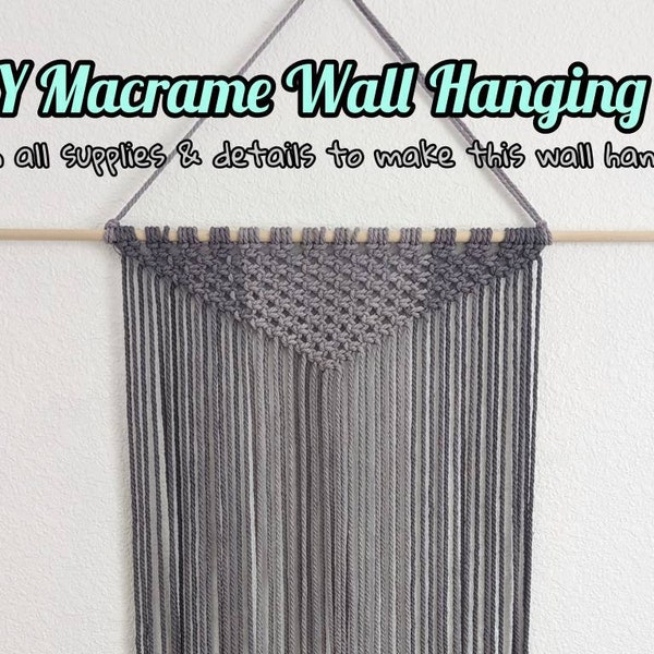 DIY Beginners Macrame Ombre Wall Hanging Kit & Step-by-Step guide, Includes Macrame Supplies needed, Written and Video Instructions Included