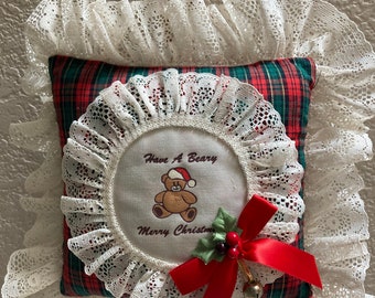 Small Vintage Christmas Pillow Decoration, Have a Beary Merry Christmas, Picture of Small Bear, Lace, Tartan, Green, Red, Gold, Door Hanger