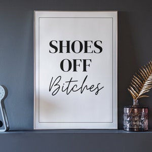 Hallway print, Rude wall art, Shoes off print, Personalised the text, Funny housewarming gift, Home decor, Home trend accessories