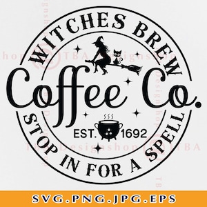 Witches Brew Coffee Co Svg, Witches Brew SVG, Halloween Witch SVG, Halloween Coffee SVG, Halloween Sign, Funny, Cortar archivos para Cricut, Svg, Png