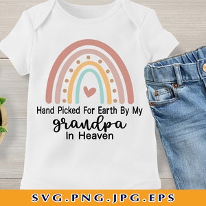 Handverlesen für die Erde von meinem Opa im Himmel SVG, Baby Geschenk SVG, Baby Ankündigung, Opa Memorial, Neugeborene, Cut File für Cricut, Svg, Png