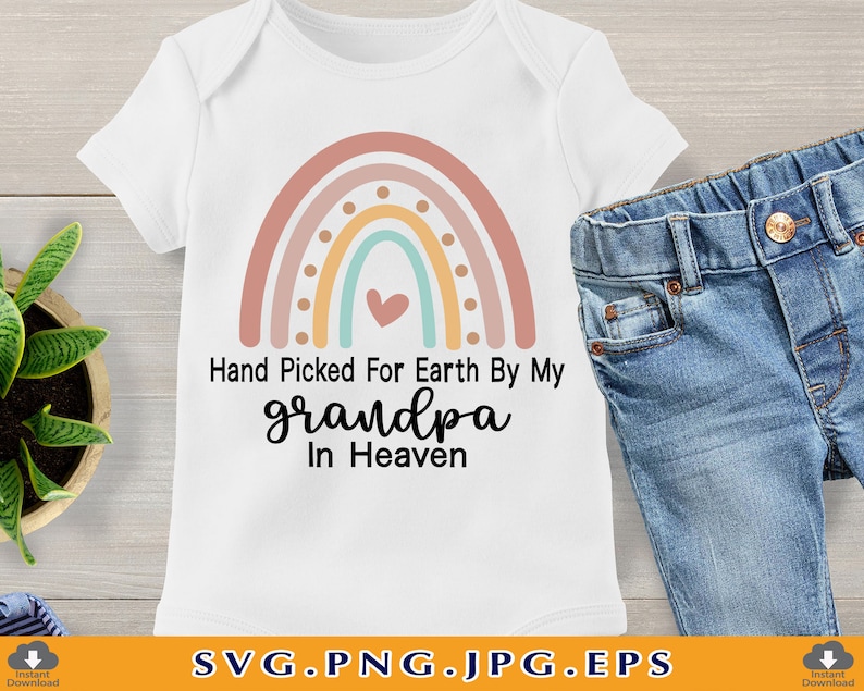 Hand Picked for Earth by My Grandpa in Heaven SVG Baby Gift Etsy