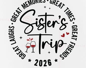 Archivos SVG de "Viaje de Hermanas 2026", "Vacaciones de Chicas" (Descarga Digital)