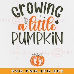 Growing a Little Pumpkin SVG, Koszulka z ogłoszeniem o ciąży jesienią SVG, Zabawne ujawnienie płci na Halloween, Święto Dziękczynienia, Pliki do cięcia Cricut, SVG, PNG