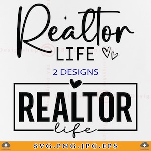 Realtor SVG, Realtor Life SVG, Realtor Gift Svg, Realtor Shirt Svg, Real Estate Gift Svg, Realtor Svg Design, Cut Files For Cricut, Svg, PNG