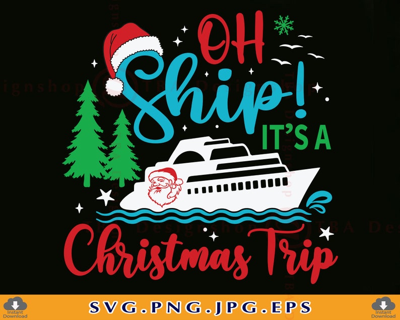 Oh Ship It's A Christmas Trip SVG Cruise Ship SVG Cruise - Etsy