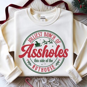 Jolliest Bunch of Assholes SVG PNG, Funny Christmas Shirt, Nuthouse ...