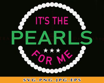 It&#39;s The Pearls For Me Svg, Pearls Svg, Politics Gift Svg, Inauguration Design, Inauguration Svg, Pearls Shirt, Files for Cricut, Svg, Png