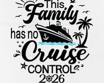 Family Cruise 2026 SVG, 'geen cruisecontrol'-ontwerp (digitale download)