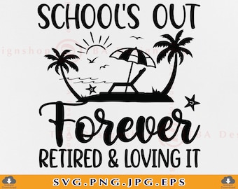 Pensionerad lärare SVG, School's Out Beach Design (digitala filer)